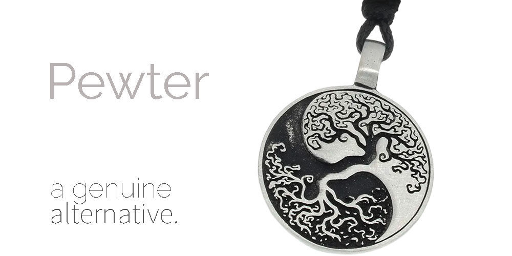 Pewter,a genuine alternative
